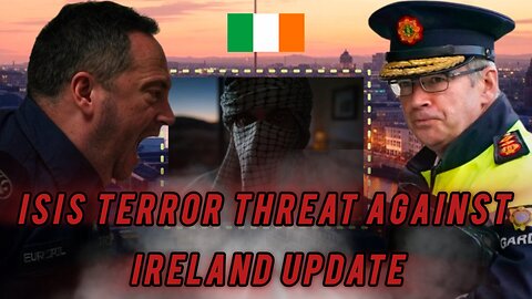 ISIS TERROR THREAT against Ireland (UPDATE)