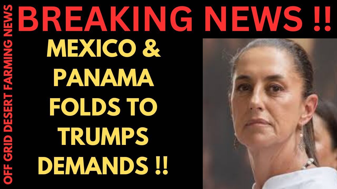 BREAKING NEWS: Mexico & Panama Yield To Trump’s Demands! Major Update On Ukraine-Russia War!