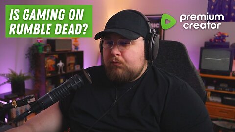 🔴LIVE - Is Gaming On Rumble Dead?