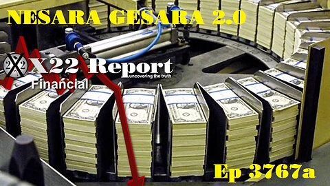 X22Report: Ep 3767a - Did Trump Trap The Fed Into Feeding The System?