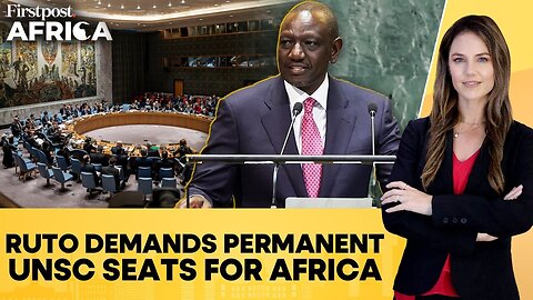 Kenya's Ruto Demands Two Permanent UNSC Seats for Africa With Veto Power | Firstpost Africa