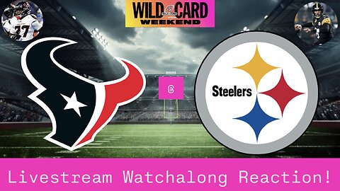 Houston Texans @ Pittsburgh Steelers 2025-26 NFL Wild Card Monday Livestream Watchalong Reaction