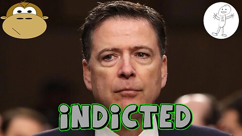 Comey Indicted, Likely To Win Case - Monkey in the Morning