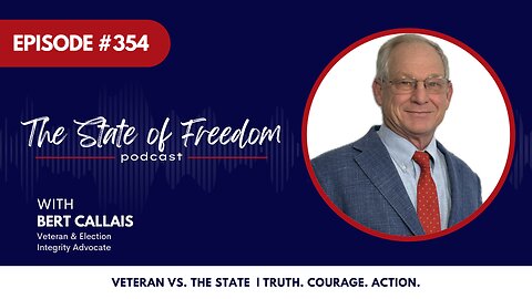 He Served His Country – Now He’s Suing the State | Citizen Spotlight feat. Bert Callais | Ep. 354