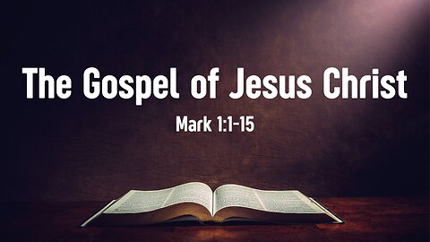 The Gospel of Jesus Christ