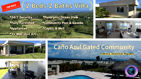 Real Estate For Sale: 2 Bedrooms 2 Baths Villa #7 in Caño Azul Gated Community, Cabrera, DR