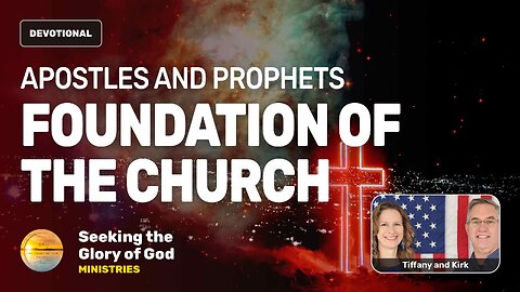 Apostles & Prophets Foundation of the Church - Tiffany Root & Kirk VandeGuchte