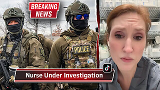 BREAKING: Nurse Investigated After Viral TikToks Target ICE Agents
