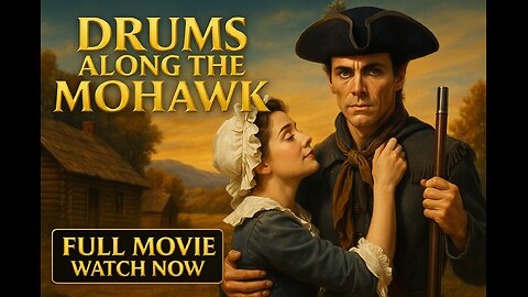 Drums Along the Mohawk (1939) – Henry Fonda & Claudette Colbert | Epic | Full Movie