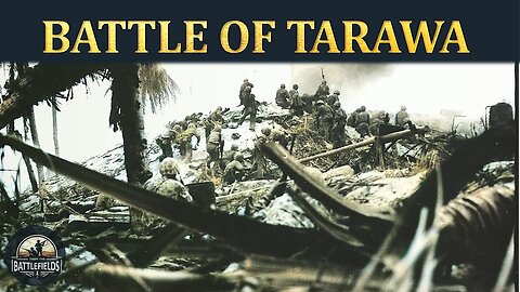 The Start of the Island Hopping | Battle of Tarawa - 1943