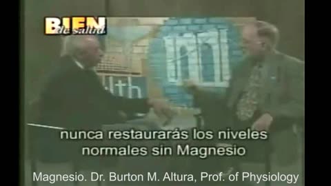 Magnesio - Dr. Burton M Altura, Prof of Physiology