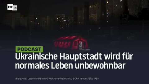 Ukrainische Hauptstadt wird für normales Leben unbewohnbar