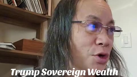 Gene Ho-Trump Sovereign Wealth Fund Explained in 30 Seconds