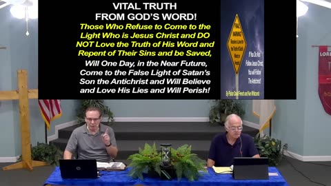 FINAL WARNING! Receive a Love for the Truth of God’s Word or Perish!