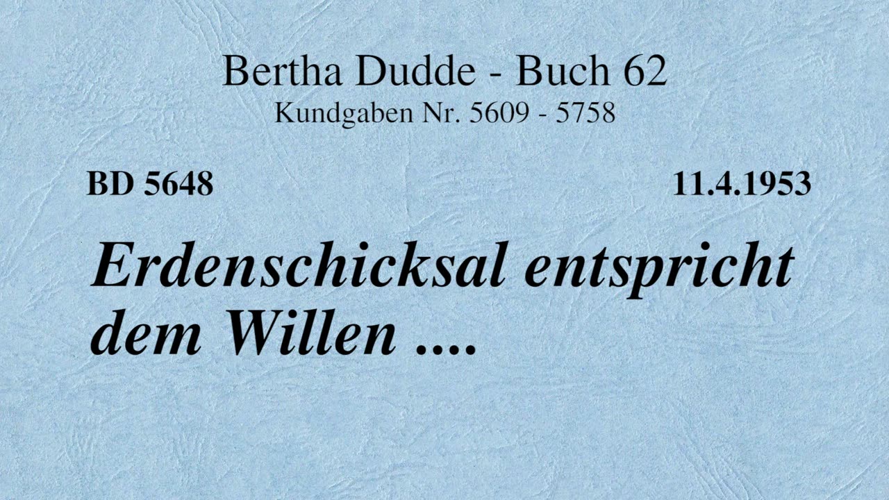 BD 5648 - ERDENSCHICKSAL ENTSPRICHT DEM WILLEN ....