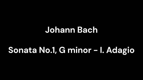 Sonata No.1, G minor - I. Adagio