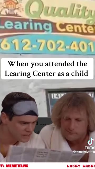 Dumb and Dumber Learing Center
