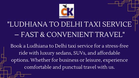 Delhi to Ludhiana Taxi Service – Fast, Safe & Affordable Rides