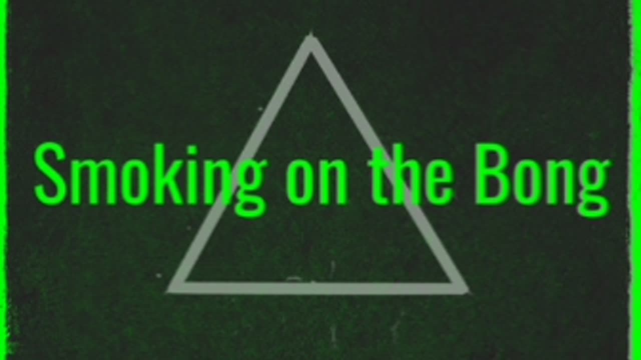 Smoking On The Bong