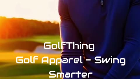 GolfThing - Look & Feel The Part