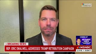 Eric Swalwell Claims With Straight Face He 'Doesn't Wake Up Every Day' To Fight Trump
