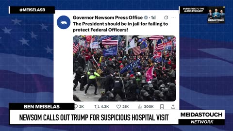 🚨Newsom CALLS OUT Trump for SUSPICIOUS HOSPITAL VISIT