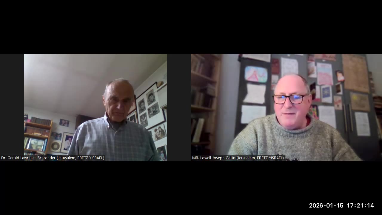 R&B Monthly Seminar: R&B Science Fellowship (Episode #27 -- Thursday, January 15th, 2026). ChairMAN: DR. Gerald Lawrence Schroeder (Jerusalem, ERETZ YISRAEL/Land Of Israel)