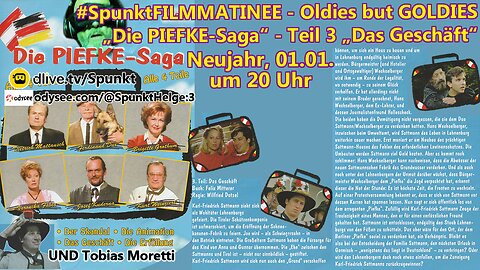 „Die PIEFKE-Saga“ - Teil 3 "Das Geschäft"