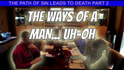 THE PATH OF SIN LEADS TO DEATH PART 2