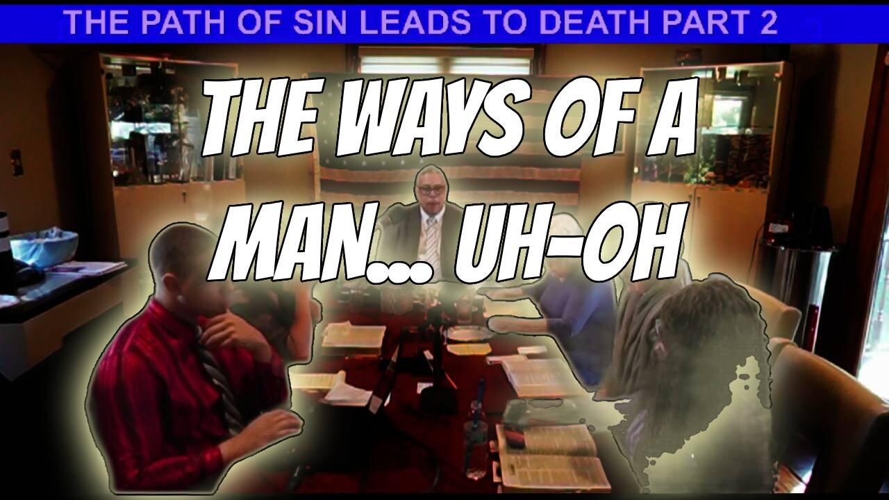 THE PATH OF SIN LEADS TO DEATH PART 2