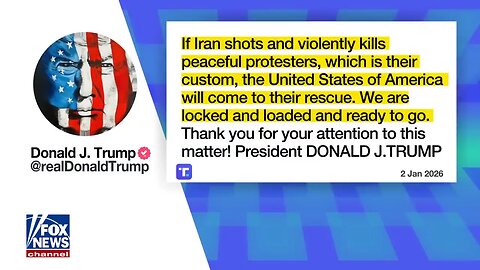 ⚠️ 'LOCKED AND LOADED!' Trump Warns Iran after Deadly Protests