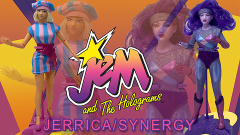 Jerrica & Synergy - Jem & The Holograms - Unboxing & review
