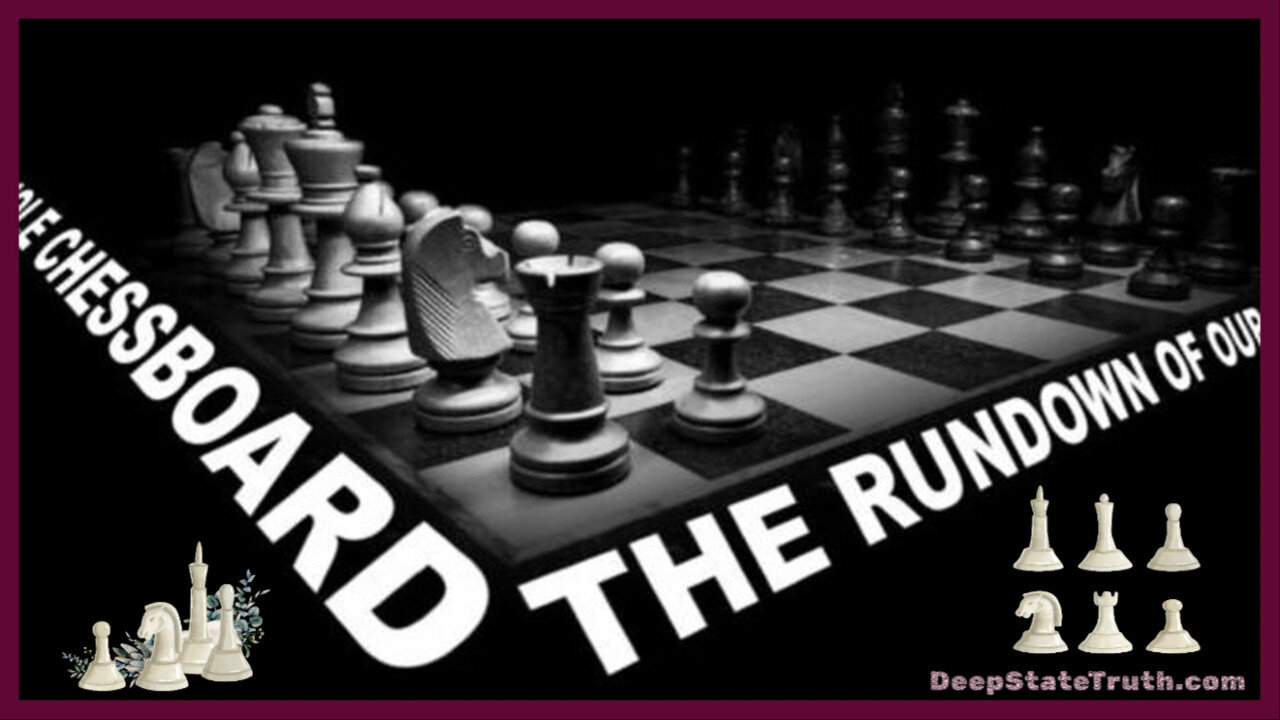 🎬 Documentary: 'The Whole Chessboard ♟️ Understanding How We Got Here' ♘ And Connecting the Dots