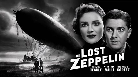 THE LOST ZEPPELIN (1929)Conway Tearle, Virginia Valli & Ricardo Cortez | Adventure | B&W|Retro Movie