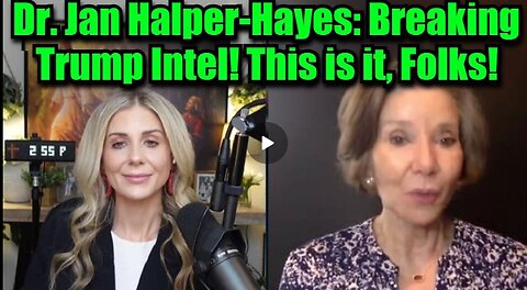 Dr. Jan Halper-Hayes: Breaking Trump Intel! This is it, Folks!