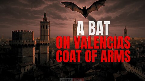 🤯 WHY is there a BAT🦇 on VALENCIA’S coat of arms?