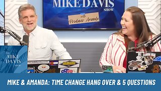 Mike Davis & Producer Amanda are Powering Through Time Change Hangover