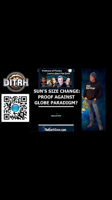 [DITRH] Sun's Size Change: Proof Against Globe Paradigm? - The Way Of WillJohn #143 [May 5, 2025]