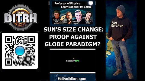 [DITRH] Sun's Size Change: Proof Against Globe Paradigm? - The Way Of WillJohn #143 [May 5, 2025]