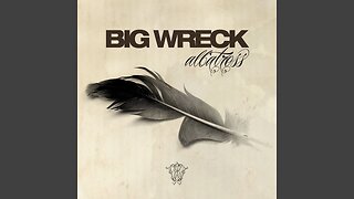 Big Wreck - Control