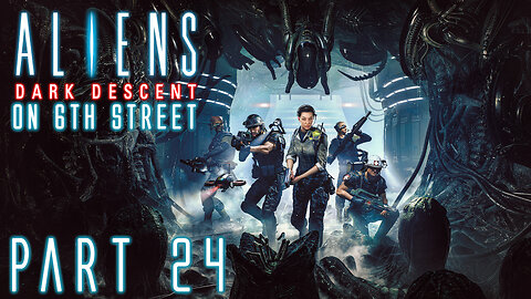 Don't Mess With Me! | Aliens: Dark Descent Part 24