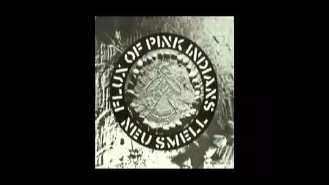Flux Of Pink Indians - Neu Smell EP (1981)