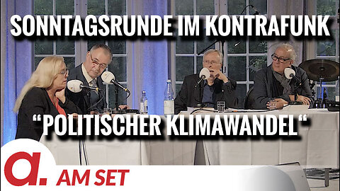 Am Set: Sonntagsrunde im Kontrafunk „Politischer Klimawandel“