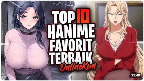 TOP 10 ANIME H TERBAIK FAVORIT GWEH🤓☝️... (EPISODE TERAKHIR!!! *gajadi)