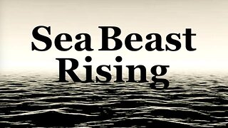 The Jesuit Vatican Shadow Empire 413 - Sea Beast Rising