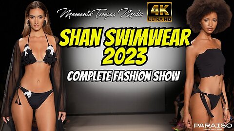 Shan Swimwear / Paraiso Miami Swim Week 2023 / Uncut 4K