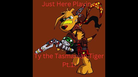 JHP: Ty the Tasmanian Tiger Pt.1 (Steam)