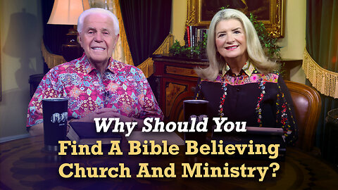 Boardroom Chat: Why Should You Find A Bible Believing Church And Ministry?