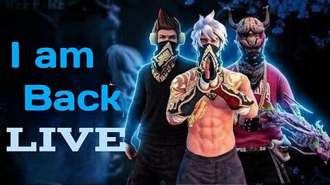 I AM BACK IN LIVE BROS LIVE FREE FIRE IS HEAR #FREEFIRE