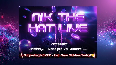 E2: Receipts v. Rumors - Nik The Hat - Supporting NCMEC